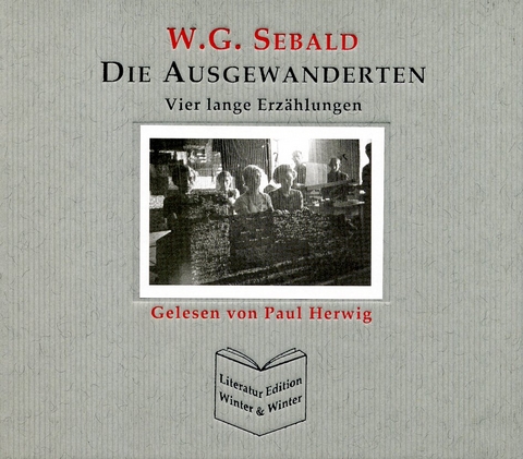 Die Ausgewanderten - Winfried G Sebald