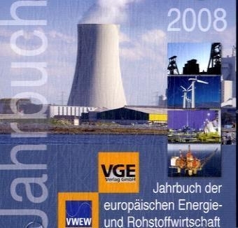 Jahrbuch der europ&auml;ischen Energie- und Rohstoffwirtschaft 2008. Buch und CD - 