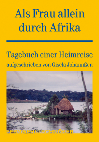 Als Frau allein durch Afrika