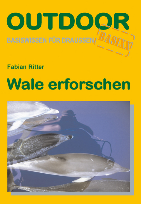 Wale erforschen - Fabian Ritter