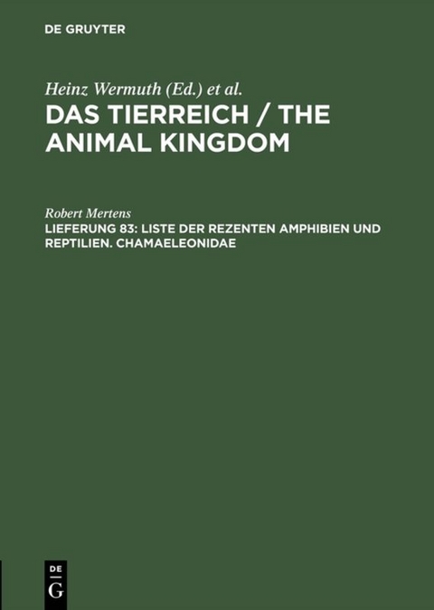 Das Tierreich / The Animal Kingdom / Liste der rezenten Amphibien und Reptilien. Chamaeleonidae - Robert Mertens