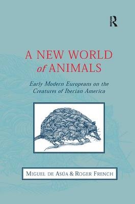 New World of Animals -  Miguel de Asua,  Roger French