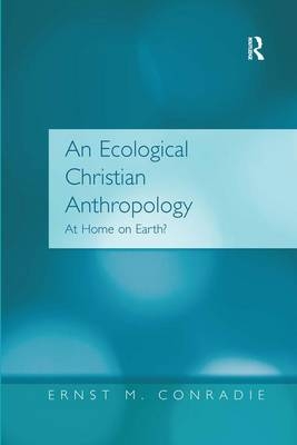 Ecological Christian Anthropology -  Ernst M. Conradie