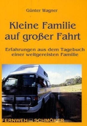 Kleine Familie auf großer Fahrt