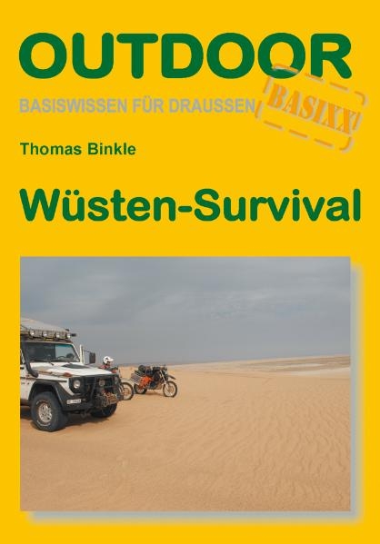 W&uuml;sten-Survival - Thomas Binkle