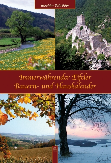 Immerw&auml;hrender Eifeler Bauern- und Hauskalender - Joachim Schr&ouml;der