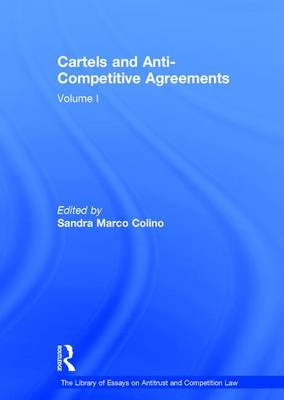 Cartels and Anti-Competitive Agreements - 