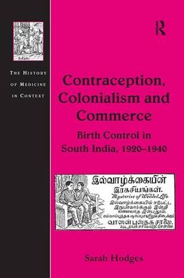 Contraception, Colonialism and Commerce -  Sarah Hodges