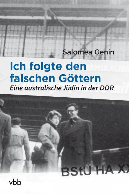Ich folgte den falschen G&ouml;ttern - Salomea Genin