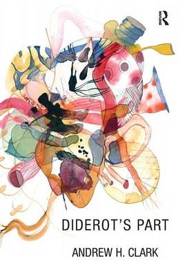 Diderot's Part -  Andrew H. Clark