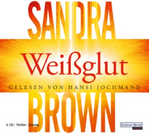 Wei&szlig;glut - Sandra Brown