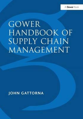 Gower Handbook of Supply Chain Management