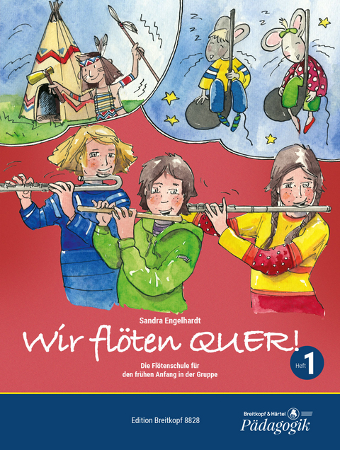 Wir fl&ouml;ten quer. Sch&uuml;lerband 1 - Sandra Engelhardt