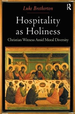 Hospitality as Holiness -  Luke Bretherton