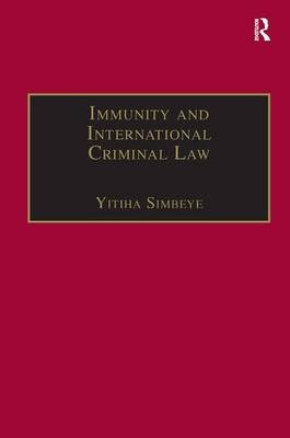 Immunity and International Criminal Law -  Yitiha Simbeye
