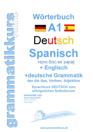Wörterbuch Deutsch - Spanisch - Englisch A1