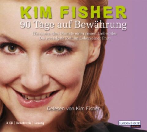90 Tage auf Bew&auml;hrung - Kim Fisher