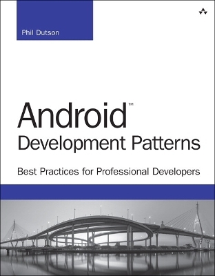 Android Development Patterns - Phil Dutson