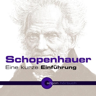Schopenhauer. Eine kurze Einführung