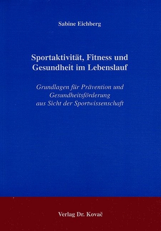 Sportaktivität, Fitness und Gesundheit im Lebenslauf