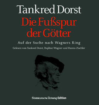 Die Fussspur der Götter (Wagner/Dorst). Das Hörbuch