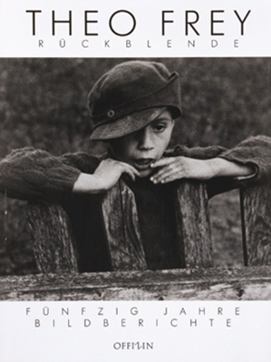 R&uuml;ckblende - Theo Frey