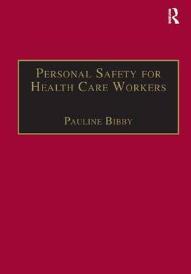 Personal Safety for Health Care Workers -  Pauline Bibby