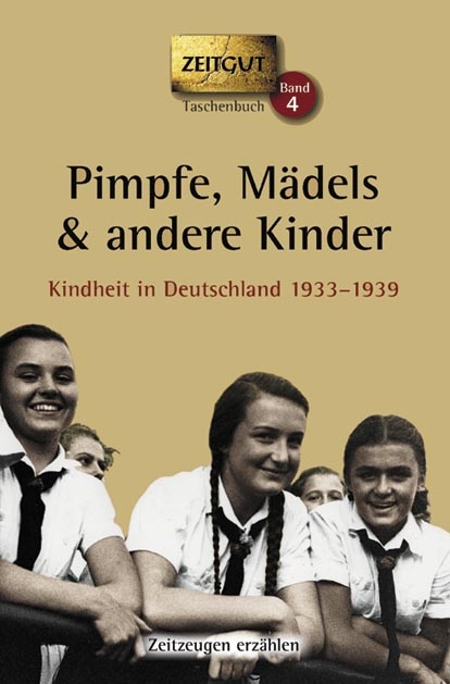 Pimpfe, M&auml;dels & andere Kinder. Taschenbuch - 