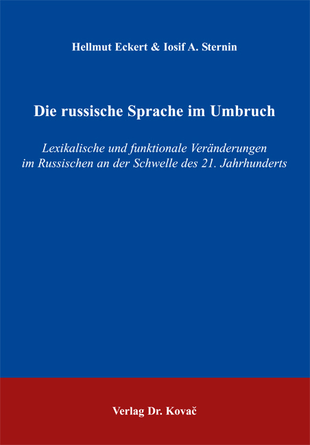 Die russische Sprache im Umbruch - Hellmut Eckert, Iosif A Sternin