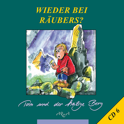 Tom und der heilige Berg - Ursula Marc