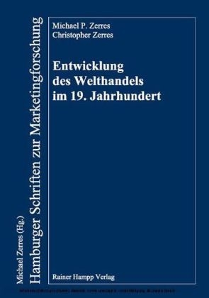 Entwicklung des Welthandels im 19. Jahrhundert