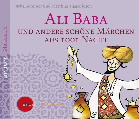 Ali Baba und andere sch&ouml;ne M&auml;rchen aus 1001 Nacht