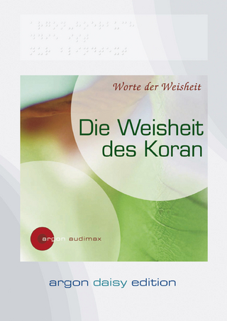 Die Weisheit des Koran (DAISY Edition)