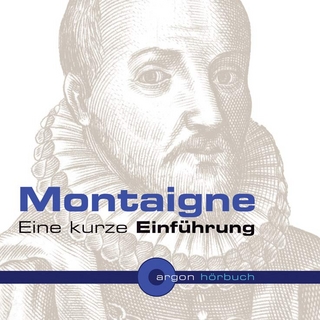 Montaigne. Eine kurze Einführung
