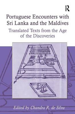 Portuguese Encounters with Sri Lanka and the Maldives -  Chandra R. de Silva