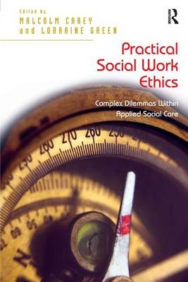 Practical Social Work Ethics - 