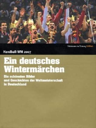 Handball WM 2007 - Das Winterm&auml;rchen