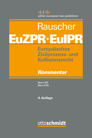 Europäisches Zivilprozess- und Kollisionsrecht EuZPR/EuIPR, Band III