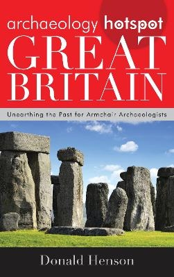Archaeology Hotspot Great Britain - Donald Henson
