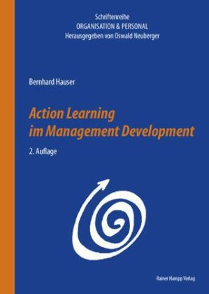 Action Learning im Management Development - Bernhard Hauser