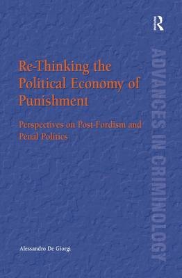 Re-Thinking the Political Economy of Punishment