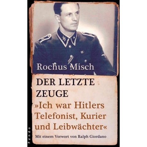 Der letzte Zeuge - Rochus Misch