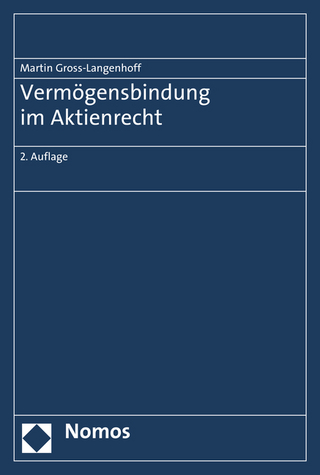 Vermögensbindung im Aktienrecht