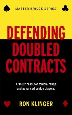 Defending Doubled Contracts - Ron Klinger
