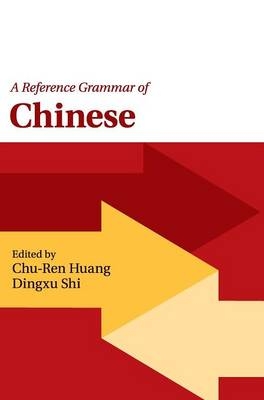 A Reference Grammar of Chinese - 
