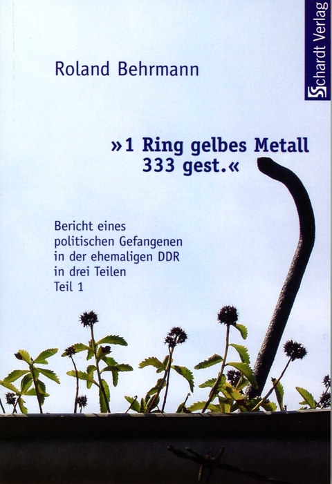 "1 Ring gelbes Metall 333 gest." - Roland Behrmann