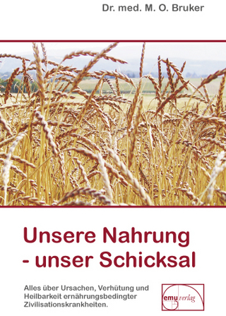 Unsere Nahrung, unser Schicksal