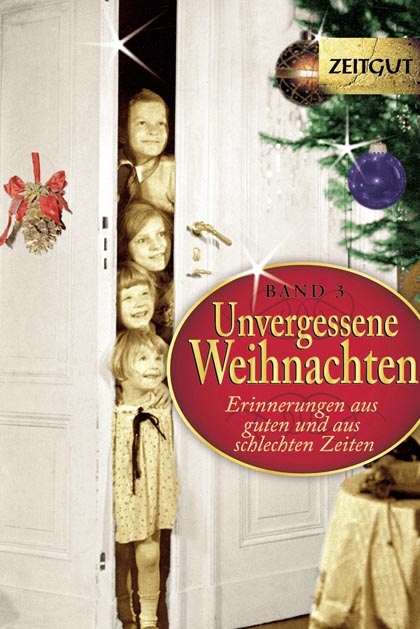 Unvergessene Weihnachten - Band 3 - 