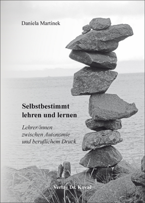 Selbstbestimmt lehren und lernen - Daniela Martinek