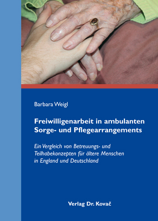 Freiwilligenarbeit in ambulanten Sorge- und Pflegearrangements
